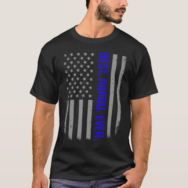 Camiseta Best Papou Ever US American Flag   For Father's Da (Frente)
