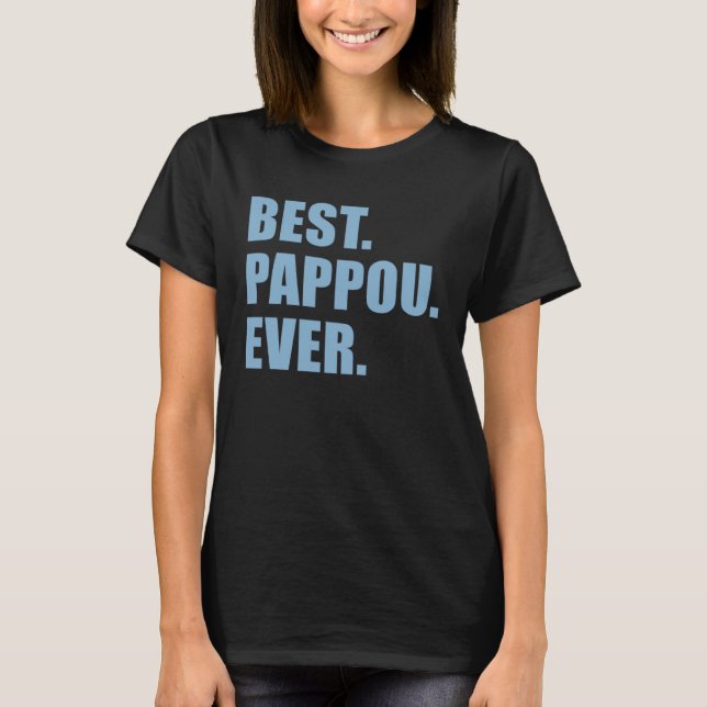 Camiseta Best Pappou Ever Greek Grandfather (Frente)