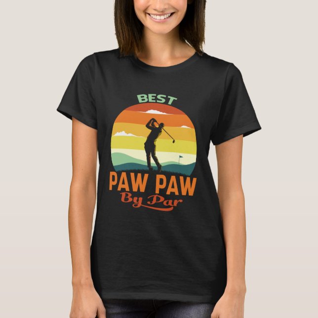 Camiseta Best Paw Paw By Par Father s Day Golf (Frente)