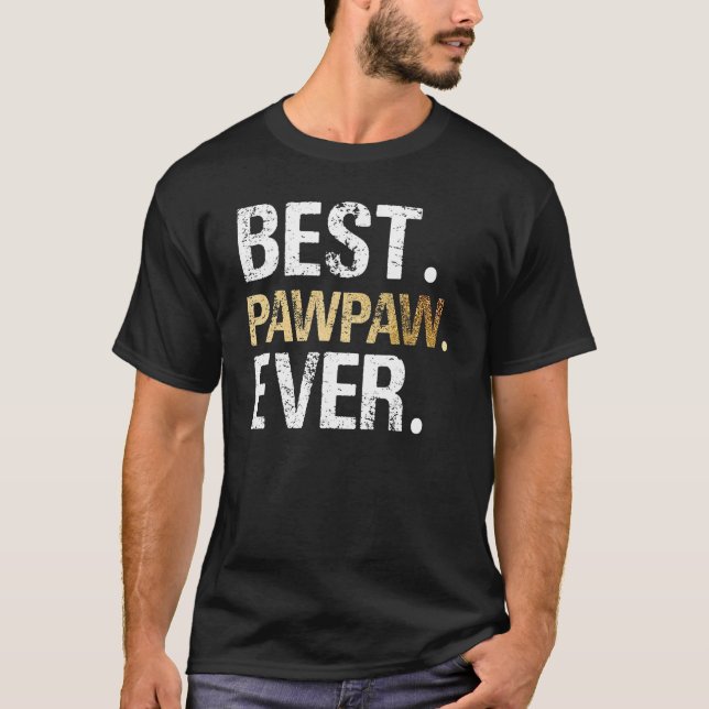 Camiseta Best PawPaw Ever Graphic Great Fathers Day 2023 Gr (Frente)