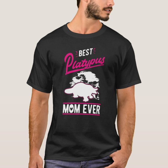 Camiseta Best Platypus Mom Ever  (Frente)