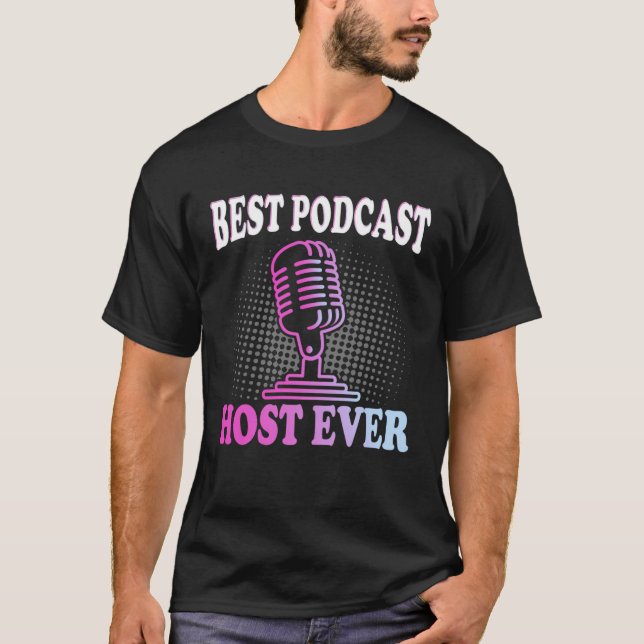 Camiseta Best Podcast Host Ever  Podcaster Podcasting Inter (Frente)