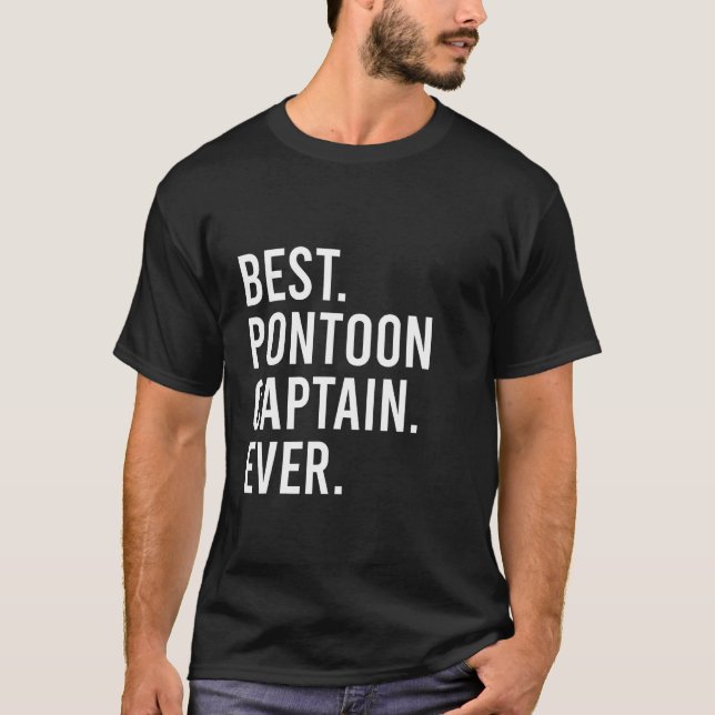 Camiseta Best Pontoon Captain Ever Pontoon Boat Party 1 (Frente)