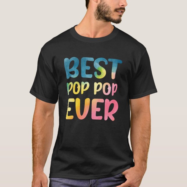 Camiseta Best Pop Pop Ever Father's Day Pop Pop (Frente)