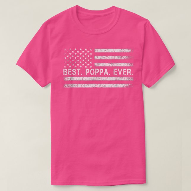 Camiseta Best Poppa Ever America Flag Gift For Men Father's (Frente do Design)
