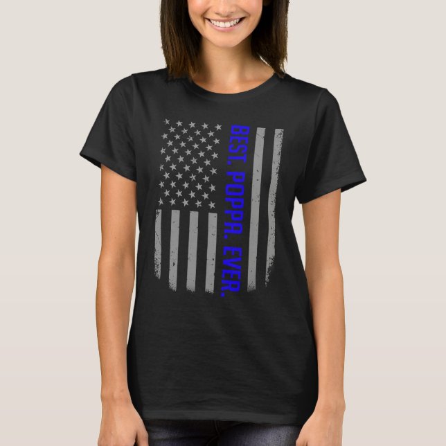 Camiseta Best Poppa Ever US American Flag   For Father's Da (Frente)