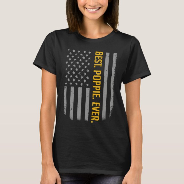 Camiseta Best Poppie Ever American Flag   For Father's Day (Frente)