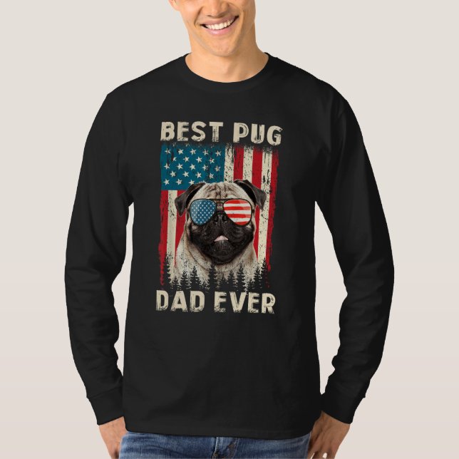 Camiseta Best Pug Dad Ever USA Flag  Dog Father s Day (Frente)