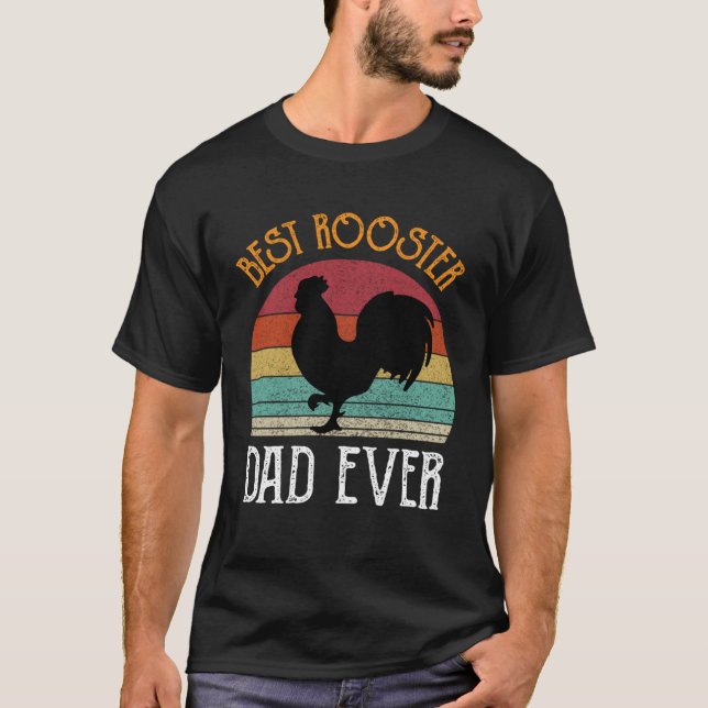 Camiseta Best Rooster Daddy Ever  chickens Hen  farmer (Frente)