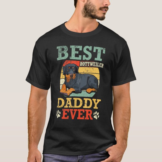 Camiseta Best Rottweiler Dog Daddy Ever Father Day Dad Son  (Frente)