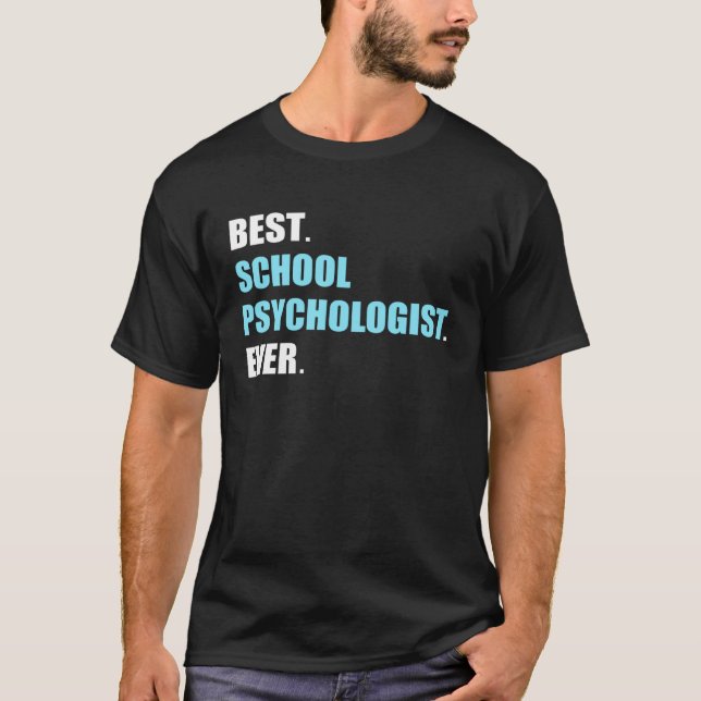 Camiseta Best School Psychologist Psychology Teacher Studen (Frente)