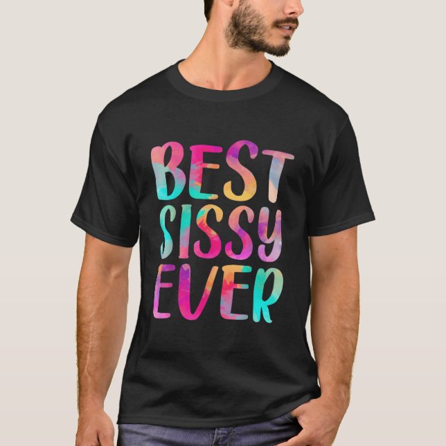 Camiseta Best Sissy Ever Colorful Mother'S Day (Frente)
