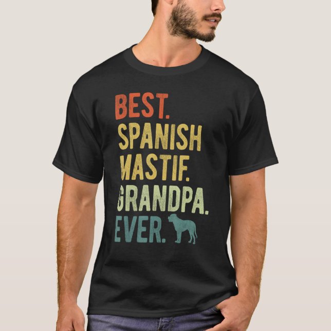 Camiseta Best Spanish Mastif Grandpa Ever Dog  Father s Day (Frente)