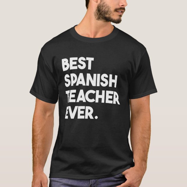 Camiseta Best Spanish Teacher Ever (Frente)