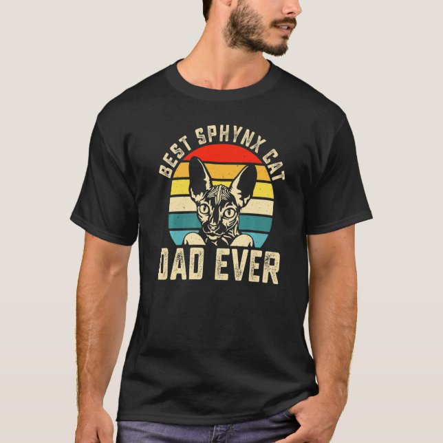 Camiseta Best Sphynx Cat Dad Ever  Cat  Father Mens (Frente)