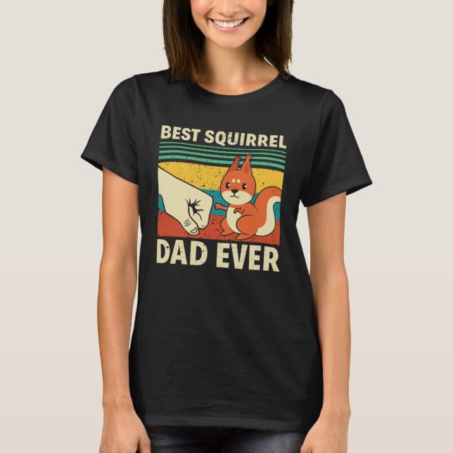 Camiseta Best Squirrel Dad Ever Fathersday Father Men Squir (Frente)