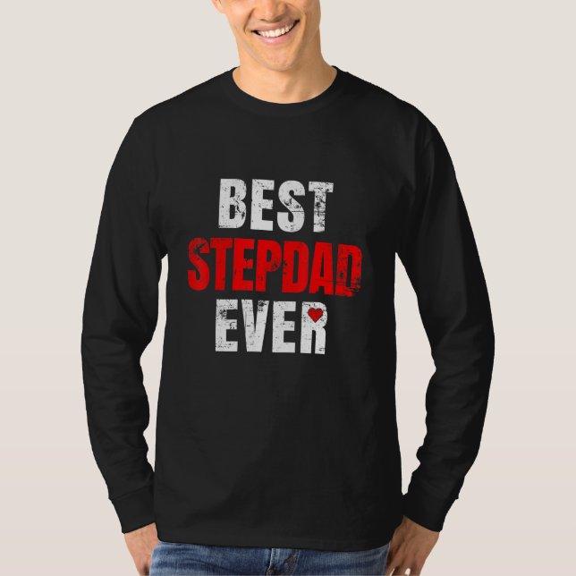 Camiseta Best Stepdad Ever Valentines Day Stepdad Father's  (Frente)