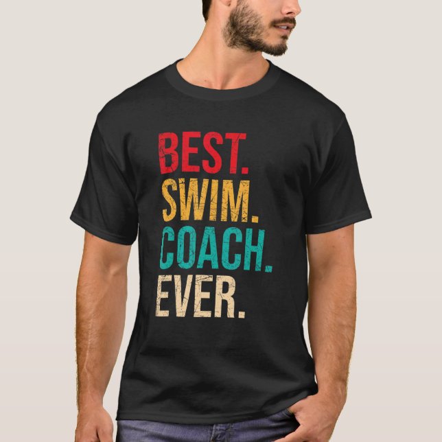 Camiseta Best Swim Coach Ever u2013 Swimming Instructor Swi (Frente)