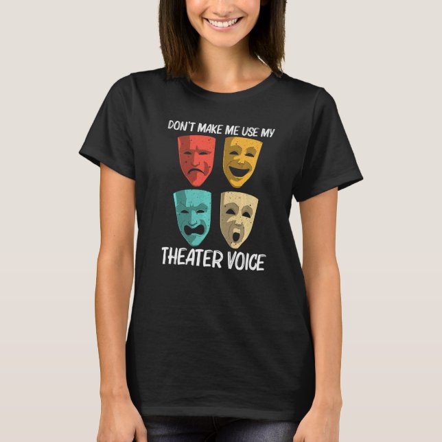 Camiseta Best Theater For Men Women Broadway Musical Theate (Frente)