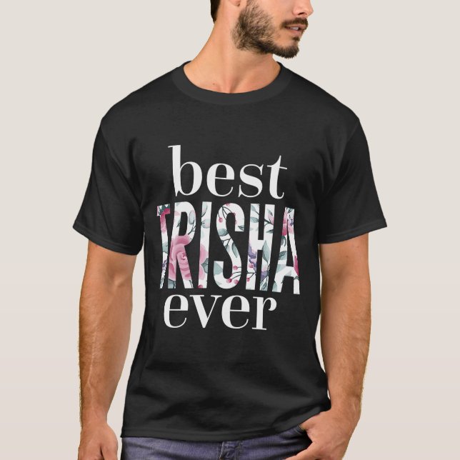 Camiseta Best Trisha Ever  Name Trisha (Frente)
