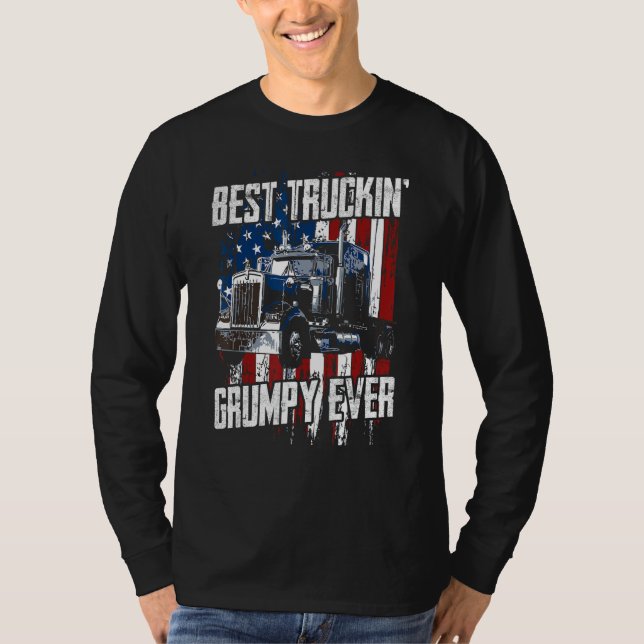 Camiseta Best Truckin Grumpy Ever On Fathers Day Trucker dr (Frente)