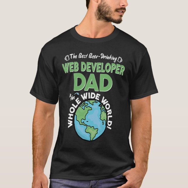 Camiseta Best Web Developer Dad In The Whole Wide World (Frente)