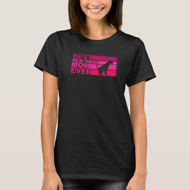 Camiseta Best Welsh Terrier Mom Ever (Frente)