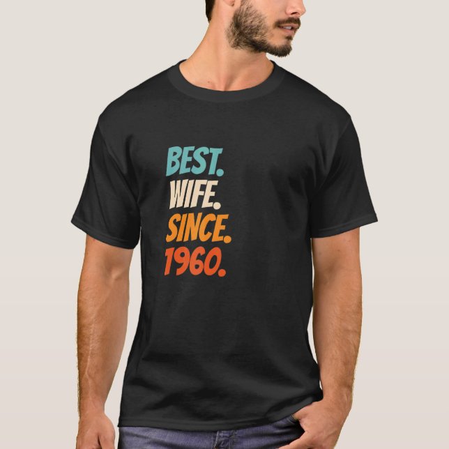 Camiseta Best Wife Since 1960 62nd wedding anniversary (Frente)