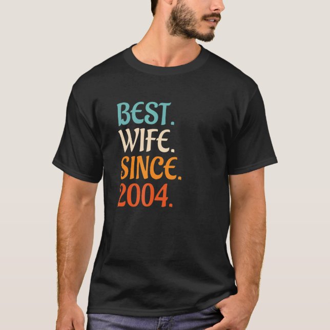 Camiseta Best Wife Since 2004 18th wedding anniversary 2 (Frente)