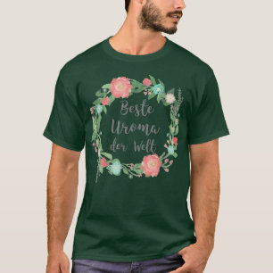 Camiseta Beste Uroma der Welt para a melhor avó alemã Oma t