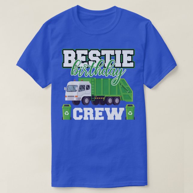 Camiseta Bestie Birthday Crew Garbage Truck Family Matching (Frente do Design)