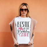 Camiseta Bestie da Coincidência Personalizada do Esquadrão<br><div class="desc">Você está procurando um presente único e personalizado para a festa de aniversário de sua família? Olhe só a nossa bestidade da aniversariante camisa de encontro! Estas camisas são perfeitas para vestir seu esquadrão de garotas para o seu grande dia. Não só parecerão excelentes, como também se sentirão parte da...</div>