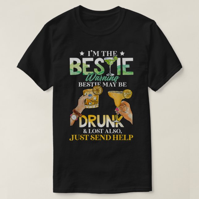 Camiseta Bestie Pode Ser Bebado E Perdido Também, Apenas En (Frente do Design)