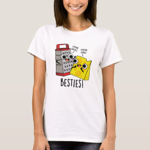 Camiseta Besties Engraçado Queijo Grater Pun