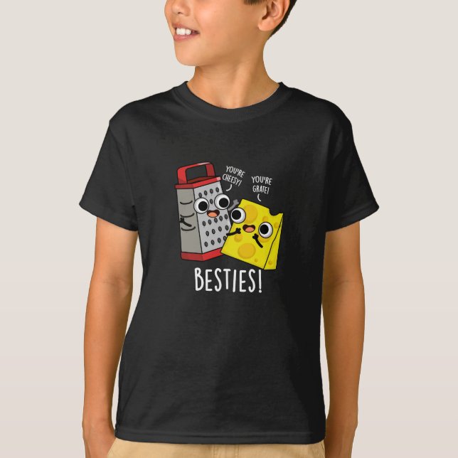 Camiseta Besties Engraçado Queijo Grater Pun Dark BG (Frente)