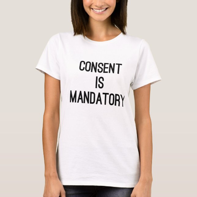 Camiseta Bestseller me para consentimento é protesto obriga (Frente)