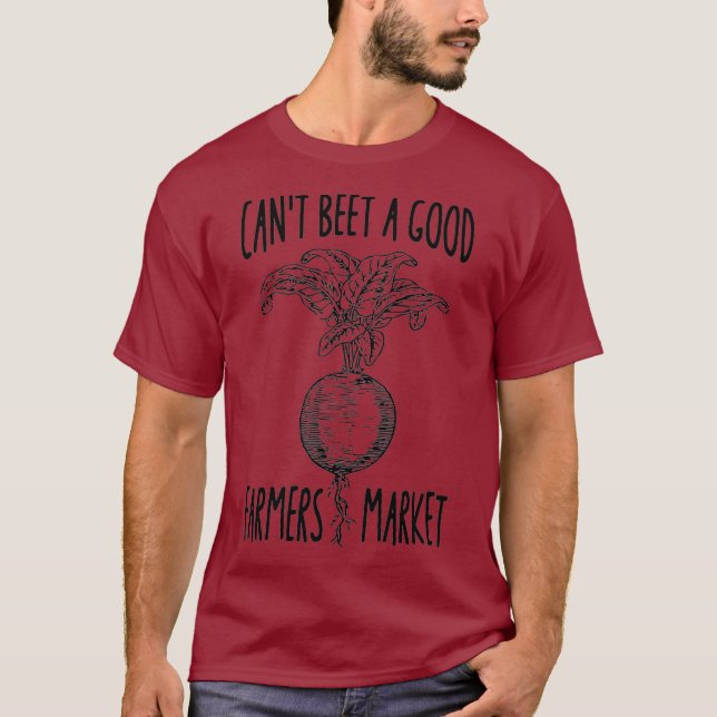 Camiseta Beterraba Não Pode Ser Um Bom Agricultor Comercial (Frente)