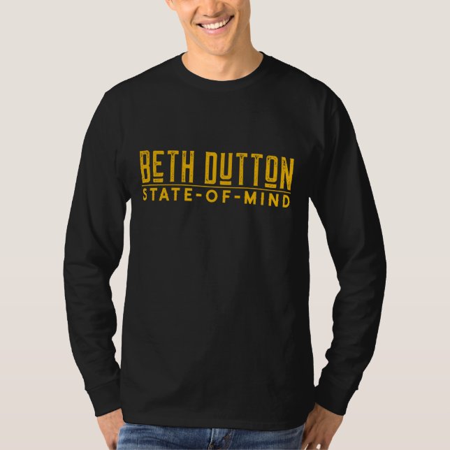 Camiseta Beth Dutton State of Mind (Frente)