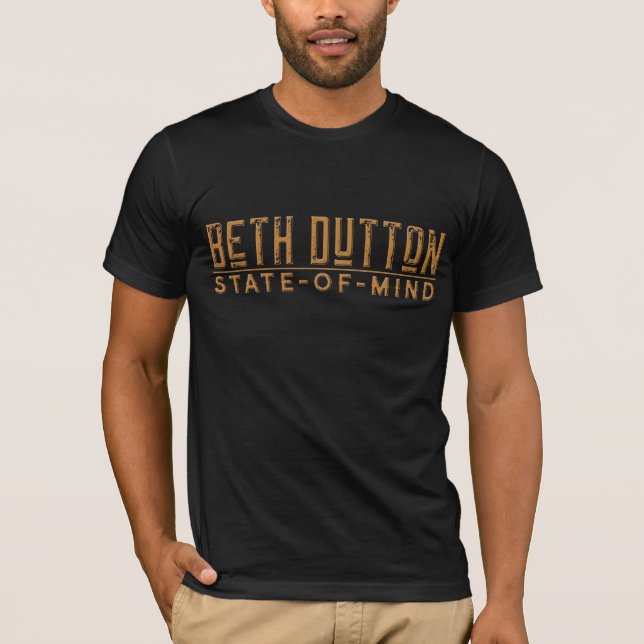 Camiseta Beth Dutton State of Mind T-Shirt (Frente)