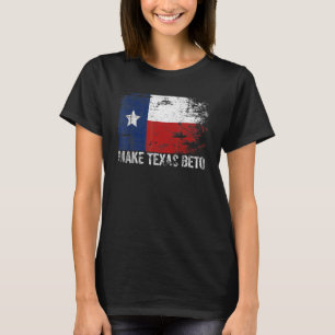 Camiseta Beto Para Governador Democrata 2022 Faça Texas Be