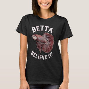 Camiseta Betta acredita que seus esplendores peixes lutam c