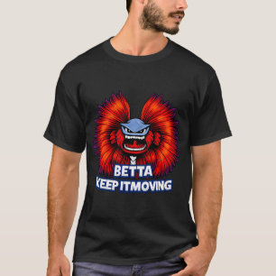 Camiseta Betta Continue se Movendo – Cartoon de Peixe Bet