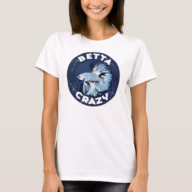 Camiseta Betta Crazy - Camisa-T feminina (Frente)