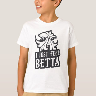 Camiseta Betta Fish Eu Só Sinto Que Betta Fish Lover Aquari