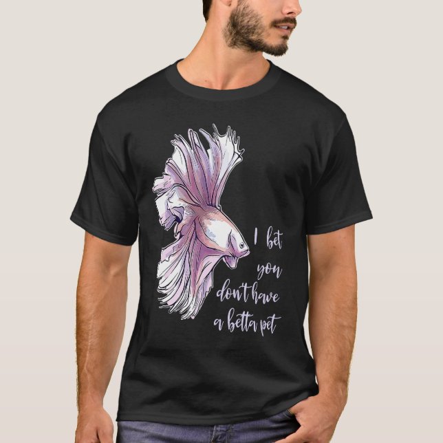 Camiseta Betta Fish Female Pun Entertainment Betta Girl Bet (Frente)