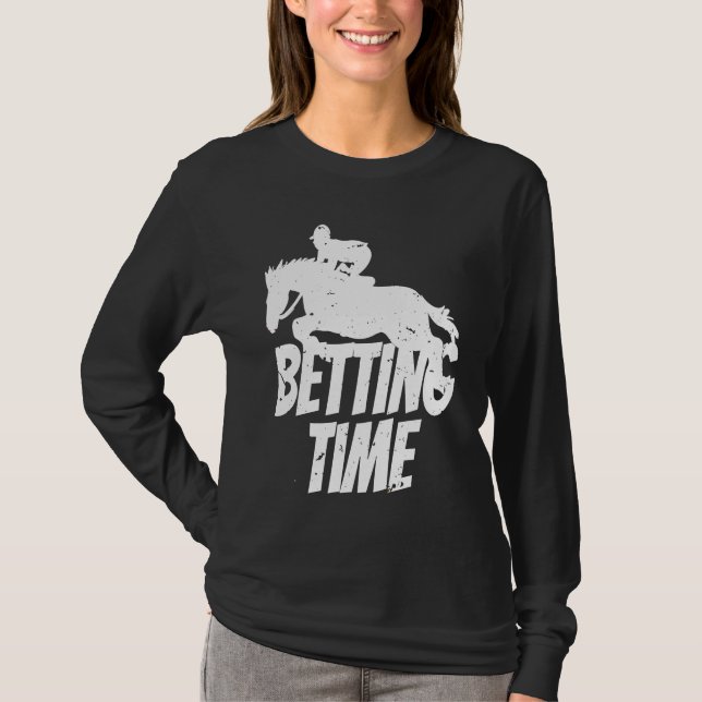 Camiseta Betting Time Horse Racing Betting  2 (Frente)
