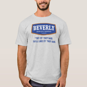 Camiseta Beverly Experimente Eles Disseram Homens