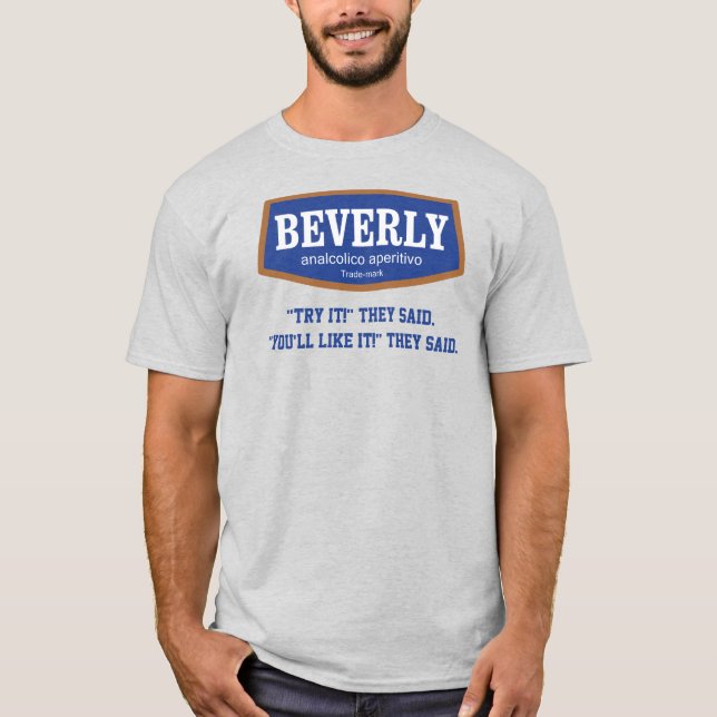 Camiseta Beverly Try It They Said Men (Frente)