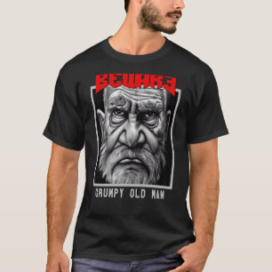 Camiseta Beware Achtung Grumpy Old Man Bad of Maunders Gran