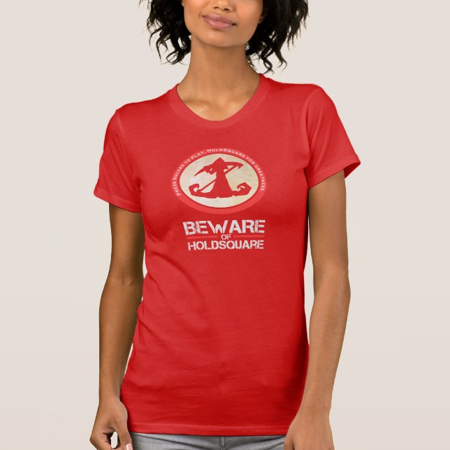 Camiseta Beware de HoldSquare (Frente)